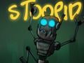 Игра Stoopid роботи  онлајн