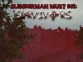 Игра Slenderman мора да умре преживеани онлајн