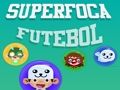 Игра Superfoca futeball онлајн