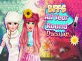 Игра BFFs во текот на целата година се облекуваат  онлајн