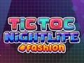 Игра Мода за ноќен живот на TicToc  онлајн