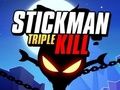 Игра Triple Kill Stickman  онлајн