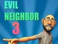 Игра Злобниот сосед 3  онлајн