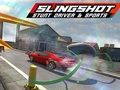 Игра Slingshot трик Возач и спорт  онлајн