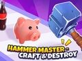 Игра Чекан мајстор - Занает и уништи!  онлајн