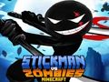 Игра Stickman vs Zombies Minecraft онлајн