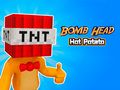Игра Бомба глава Топол компир  онлајн