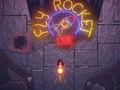 Игра Летај ракета умре онлајн