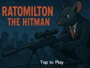 Игра Ratomilton The Hitman онлајн Игра Ratomilton The Hitman онлајн
