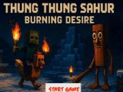 Игра Thung Tung Sahur: Flaming Desire онлајн
