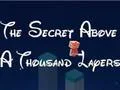Игра The Secret Above A Thousand Layers онлајн