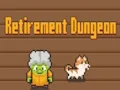 Игра Retirement Dungeon онлајн