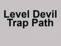 Игра Level Devil Trap Path онлајн