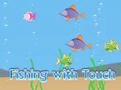 Игра Fishing With Touch онлајн