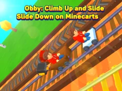 Игра Obby: Climb Up and Slide Down on Minecarts онлајн