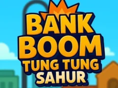 Игра Bank Boom Tung Tung Sahur онлајн