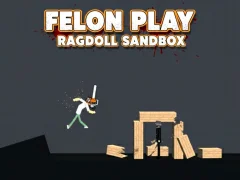 Игра Felon Play: Ragdoll Sandbox онлајн