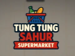 Игра Tung Tung Sahur Supermarket онлајн