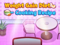 Игра Weight Gain Diet Cooking Recipe онлајн
