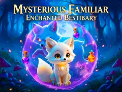 Игра Mysterious Familiar Enchanted Bestiary онлајн