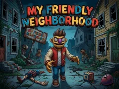 Игра My Friendly Neighborhood онлајн