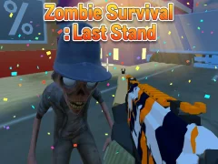 Игра Zombie Survival : Last Stand онлајн