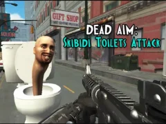 Игра Dead Aim: Skibidi Toilets Attack онлајн