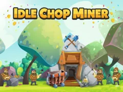 Игра Idle Chop Miner онлајн