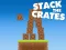 Игра Stack The Crates онлајн