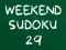 Игра Weekend Sudoku 29 онлајн