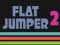 Игра Flat Jumper 2 онлајн