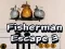 Игра Fisherman Escape 3 онлајн