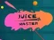 Игра Juice Master онлајн