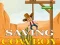 Игра Saving cowboy онлајн