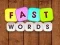 Игра Fast Words онлајн