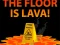Игра The Floor is Lava онлајн