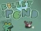 Игра Bullet Pond онлајн