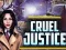 Игра Cruel Justice онлајн