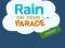 Игра Rain on Your Parade онлајн