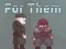 Игра For Them онлајн