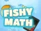 Игра Fishy Math онлајн