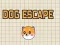 Игра Dog Escape онлајн