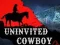 Игра Uninvited Cowboy онлајн