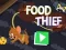 Игра Food Thief онлајн
