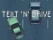 Игра Text 'n' Drive онлајн
