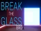 Игра Break the Glass Bro онлајн