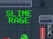 Игра Slime Rage онлајн