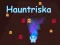 Игра Hauntriska онлајн