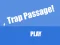 Игра Trap Passage онлајн