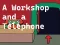 Игра A Workshop and a Telephone онлајн